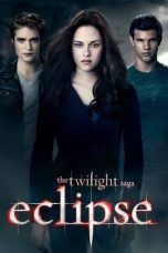 The Twilight Saga: Eclipse (2010) The Twilight Saga: Eclipse (2010)