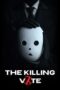 Nonton Film The Killing Vote (2023) Nonton Film The Killing Vote (2023)