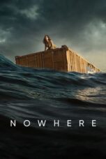Nonton Film Nowhere (2023) Nonton Film Nowhere (2023)