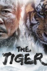 Nonton Film The Tiger (2015) Nonton Film The Tiger (2015)