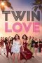 Nonton Film Twin Love (2023) Nonton Film Twin Love (2023)