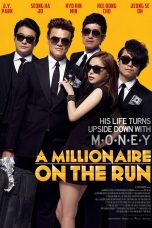 Nonton Film A Millionaire On The Run (2012)