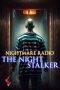 Nonton Film Nightmare Radio: The Night Stalker (2023) Nonton Film Nightmare Radio: The Night Stalker (2023)