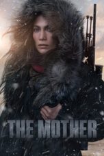 Nonton Film The Mother (2023) Nonton Film The Mother (2023)
