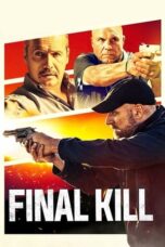 Nonton Film Final Kill (2020)