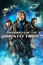 Nonton Film Chronicles of the Ghostly Tribe (2015)
