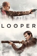 Looper (2012) Looper (2012)