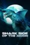 Nonton Film Shark Side of the Moon (2022) Nonton Film Shark Side of the Moon (2022)