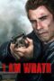 I Am Wrath (2016) I Am Wrath (2016)