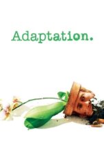 Nonton Film Adaptation. (2002) Nonton Film Adaptation. (2002)