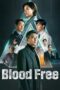 Blood Free (2024) Blood Free (2024)