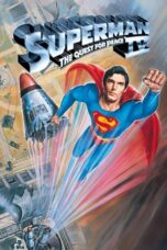 Nonton Film Superman IV: The Quest for Peace (1987) Nonton Film Superman IV: The Quest for Peace (1987)
