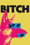 Bitch (2017)