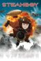 Nonton Film Steamboy (2004) Nonton Film Steamboy (2004)