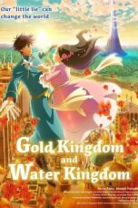 Nonton Film Gold Kingdom and Water Kingdom (2023)