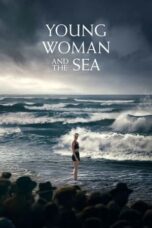 Nonton Film Young Woman and the Sea (2023) Nonton Film Young Woman and the Sea (2023)
